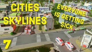 Cities Skylines Gameplay Walkthrough - Episode 7 | THIS IS NOT GOOD