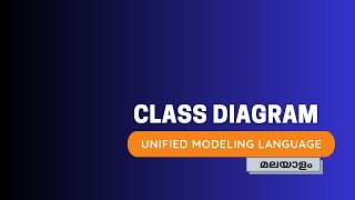 Class Diagram | UML Diagram | Malayalam