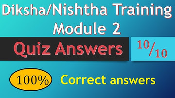 Diksha training Module 2 answers in English / Nishtha training module 2 Answers in English