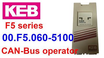 KEB Combivert F5 - CAN-OPEN operator simple overview (00.F5.060.5100) CanBus