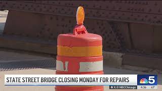 Chicago's State Street bridge to CLOSE for 6 months
