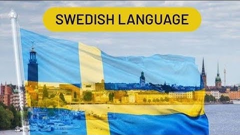 How to learn swedish language fastest?