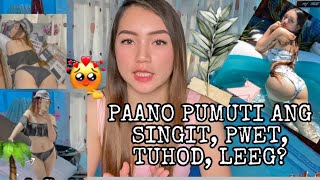 PAANO PUMUTI ANG SINGIT AT PWET+simple easy tips||Angellife’s vlog