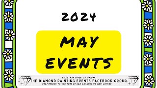 May 2024 Diamond Painting Events