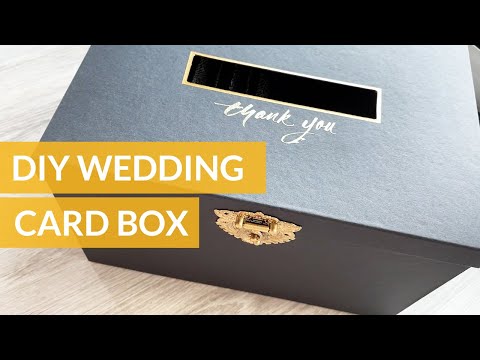DIY Wedding Card Box *CHEAP*