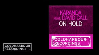 Karanda feat. David Call - On Hold | Mark Sherry&#39;s Outburst Remix