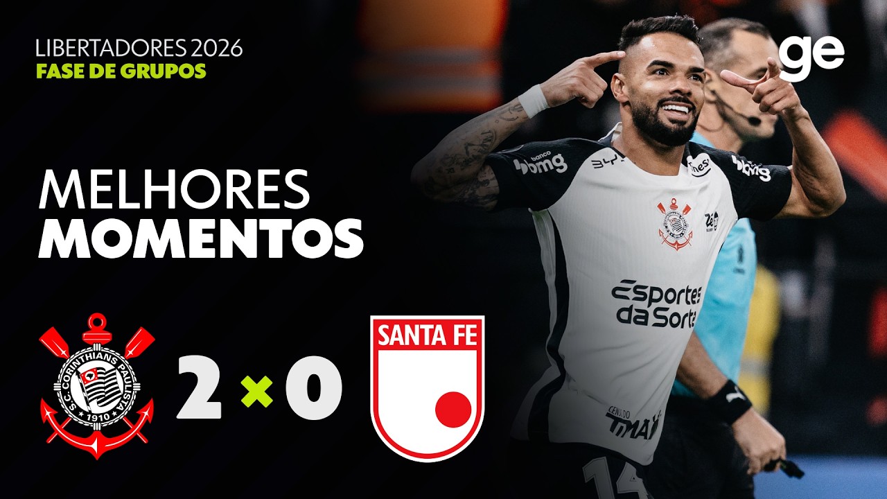 CORINTHIANS 2 X 0 SANTA FÉ | MELHORES MOMENTOS | CONMEBOL LIBERTADORES 2026 | ge.globo