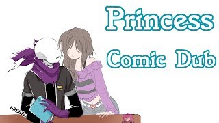 Princess [Swapfell Comic Dub] ((ft Destinymoon66))