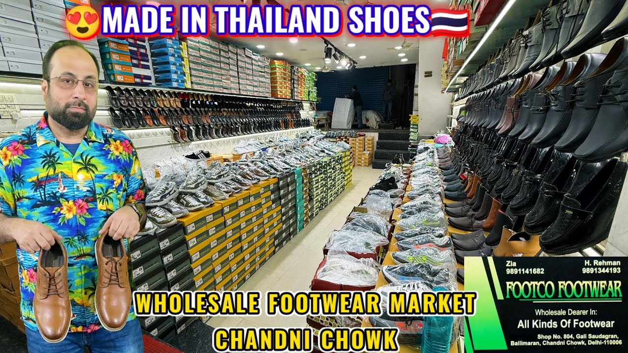 Made in Thailand Shoes 🔥😍🇹🇭 | FOOTCO FOOTWEAR | CHANDNI CHOWK 