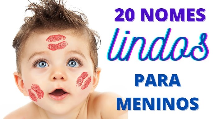 NOMES SUPER DIFERENTES E LINDOS! MENINOS E MENINAS! 