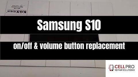 Samsung S10 on/off, volume button replacement (Best Method)