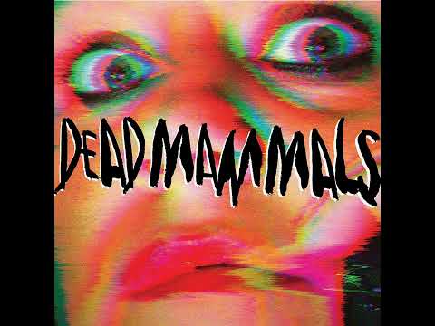 Dead Mammals artwork