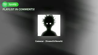 DJ Ritmo55 - Comecar (Slowed + Reverb)