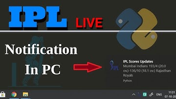 IPL Live | how to get live sports score notification in PC using python | Hindi | 2020