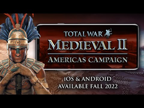 Total War: MEDIEVAL II – Kingdoms for iOS & Android – Americas Campaign