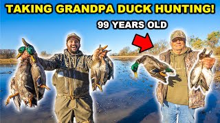 Taking My 99 YEAR OLD Grandpa DUCK HUNTING!!! (Catch Clean Cook)
