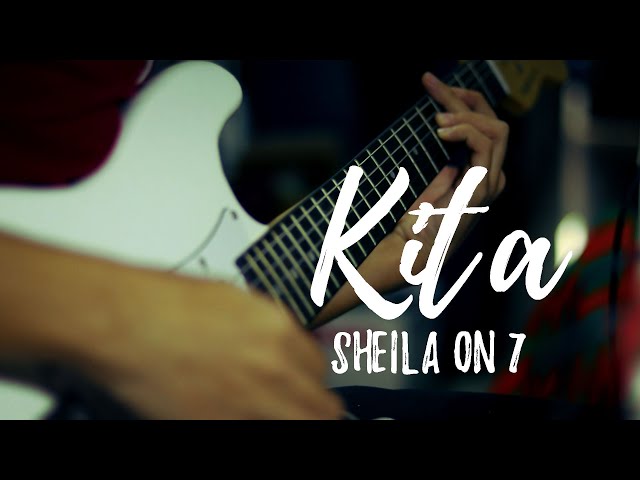 Sheila On 7 - Kita (Cover Instrumental - Lyric Video) class=