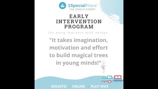 EARLY INTERVENTION PROGRAM I 1SpecialPlace New Launch