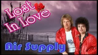 Lost In Love - Air Supply(ซับไทย)