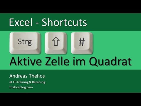 Excel Shortcuts - STRG + Shift + # - Aktive Zelle in Markierung ändern