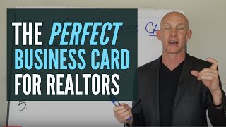 HOW TO MAKE (AND USE) THE PERFECT BUSINESS CARD FOR REALTORS - KEVIN WARD