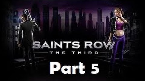Saints Row The Third Part 5 - PPAARRTTTYYYYY!!