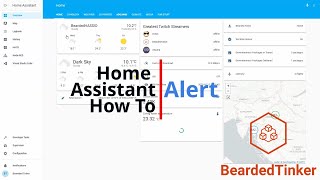 Home Assistant How To - Alert integration