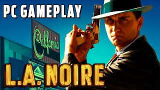 L.A. Noire (2011) - PC Gameplay