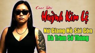 Huỳnh Kim Lệ: Cuộc Đời Nữ Trùm Giang Hồ Khét Tiếng Sài Gòn - Má 2 Khu Sở Thùng | Giang Hồ Ký Sự