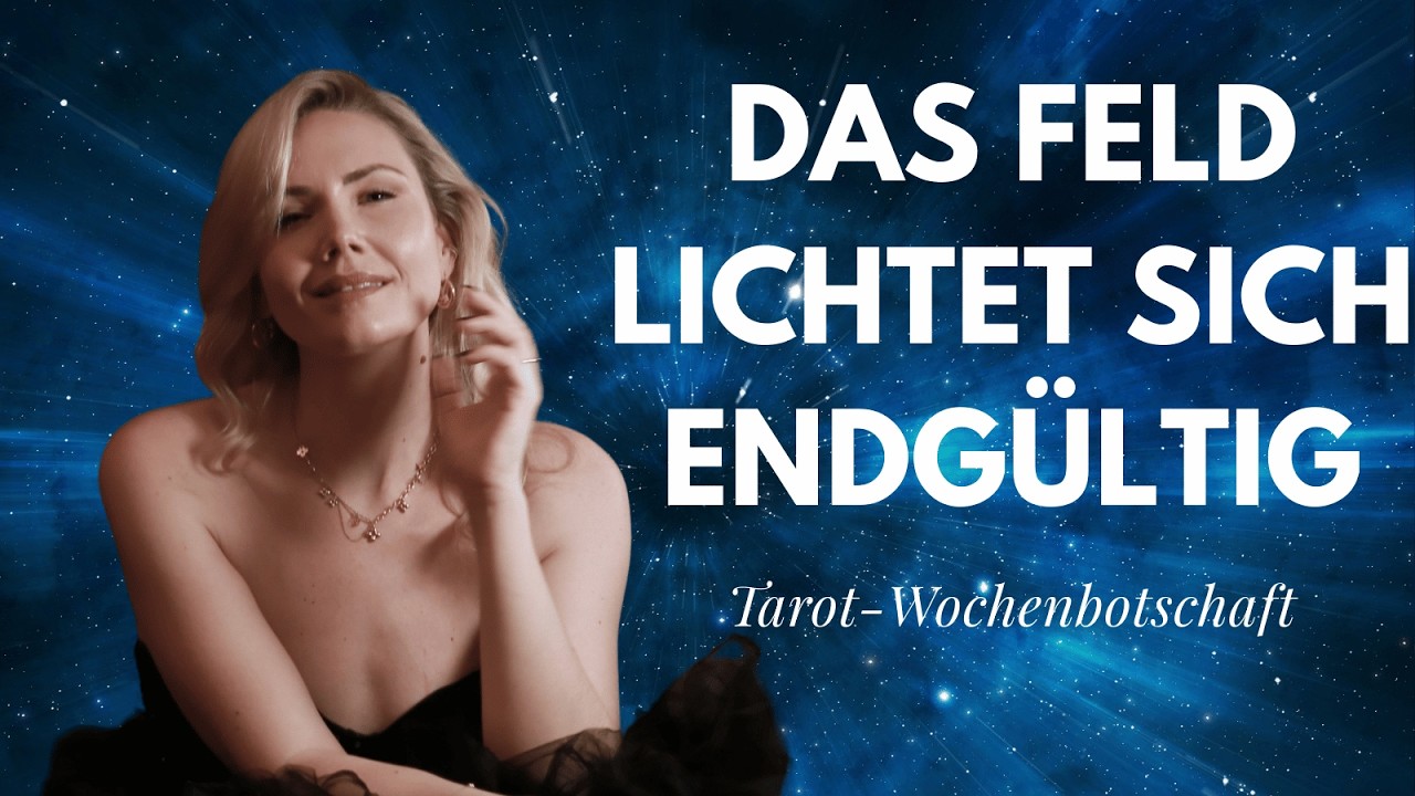 Das Universum schickt dir einen JOKER • Das Feld lichtet sich endgültig • TAROT WOCHENBOTSCHAFT
