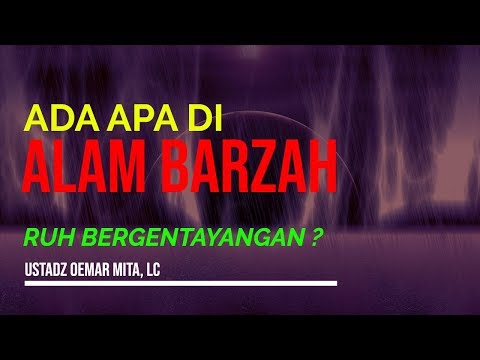 yang-terjadi-di-alam-barzah-|-ustadz-oemar-mita,-lc