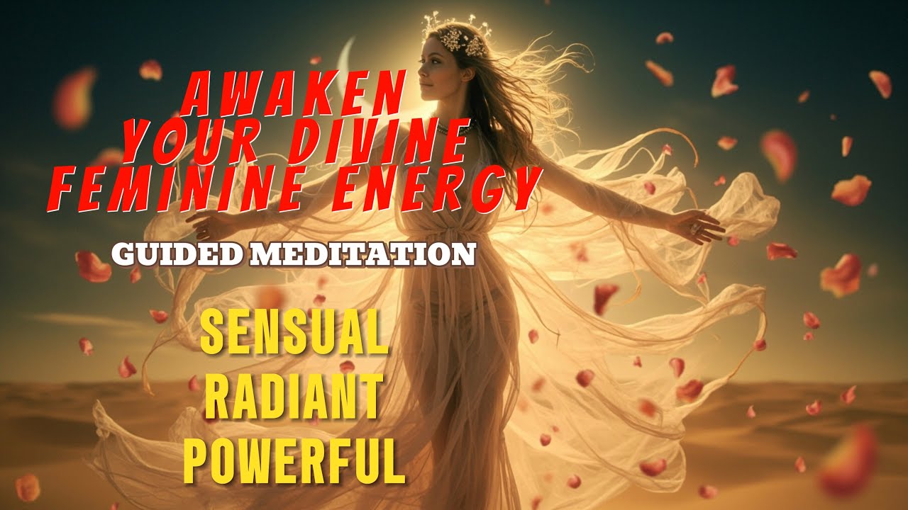 🌺 Awaken Your Divine Feminine Energy 💃🏼✨ Sensual, Radiant, Powerful