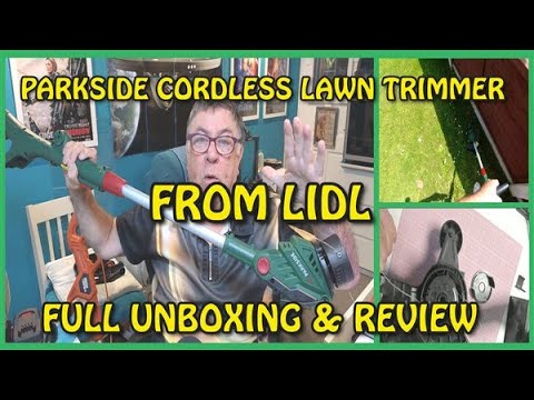 Parkside (Lidl) Cordless Lawn Trimmer (Strimmer) Full Unboxing ,Test, \u0026 Review