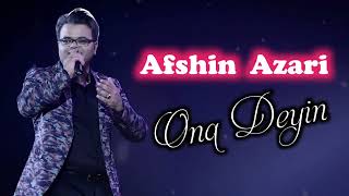 Afshin Azari - Ona Deyin 2023 (Trend Mahni)