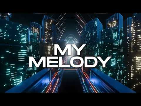 BLAY - My Melody