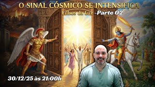 Download Lagu O SINAL CÓSMICO SE INTENSIFICA (Filhos da Luz - Parte 02) /Boletim Galáctico: 30/12/25 às 21:00h MP3
