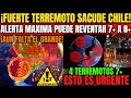 FUERTE TERREMOTO EN CHILE, ACABA DE SACUDIR FALTA EL GRANDE 8.0 ALERTA SISMICA PERU, MEXICO, EEUU