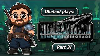 Final Fantasy 7 Remake Pt. 31 - The Truck Climb Was Pure Jank