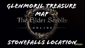 ESO Glenmoril Wyrd Treasure Map: Stonefalls location - Elder Scrolls Online - Witches Festival