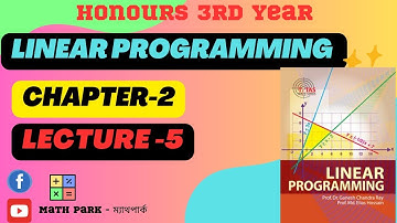 Linear Programming || Chapter-2 (যোগাশ্রয়ী প্রোগ্রামিং এর প্রারম্ভিক আলোচনা) || Honours 3rd Year