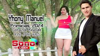 YHONY MANUEL_2024_Corazón Revelde_Official Youtube.