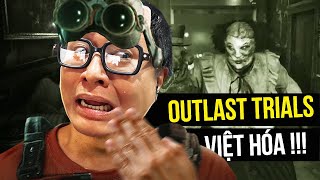 OUTLAST TRIALS VIỆT HÓA - MÀN 2: CÔNG VIÊN XÁC CHẾT & MỤ BÉO ĐIÊN LOẠN !!! SOLO PHÁ ĐẢO TIẾP !!!