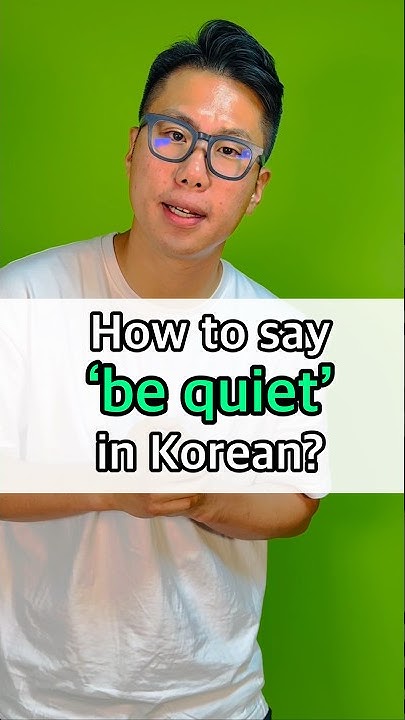 how-to-say-be-quiet-in-korean-koreanlanguage-koreanslang-korean