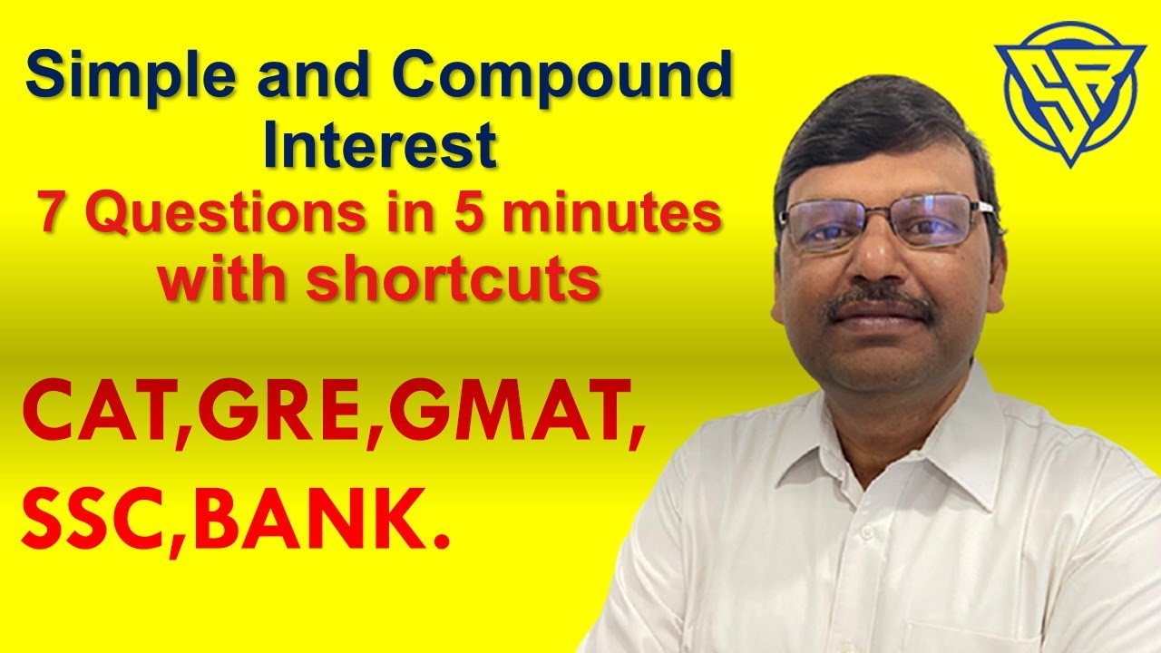 Simple interest and Compound Interest| 7 shortcuts in 5 min|CAT,GRE ...