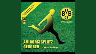 Video thumbnail of "Andy Schade - Am Borsigplatz geboren"