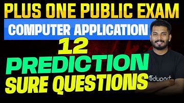 Plus One Public Exam 2025 Computer Application | Prediction Sure Question | Eduport