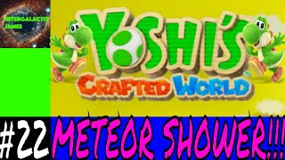 METEOR SHOWER | Yoshi's Crafted World Let's Play Part #22