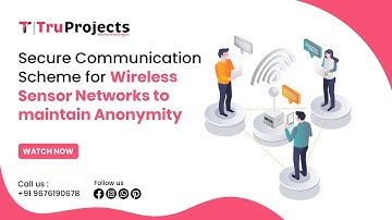 Secure Communication Scheme for Wireless Sensor Networks to maintain Anonymity