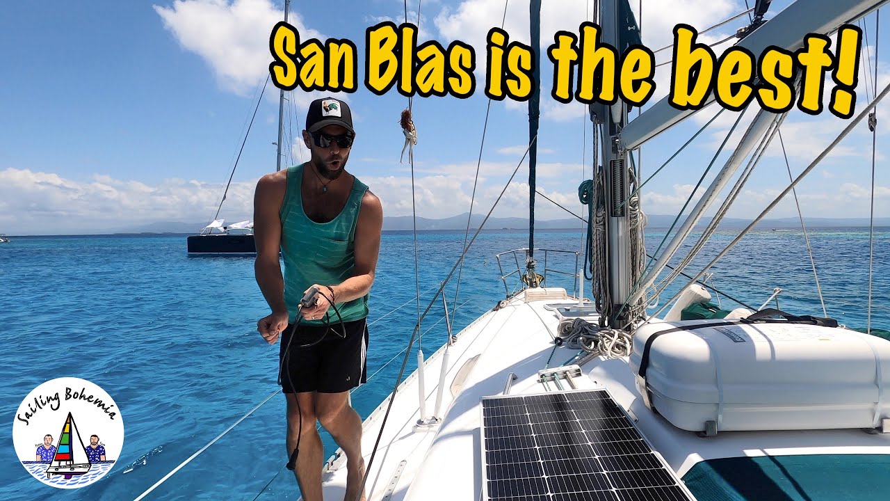 San Blas is the best! Sailing Bohemia Ep.155