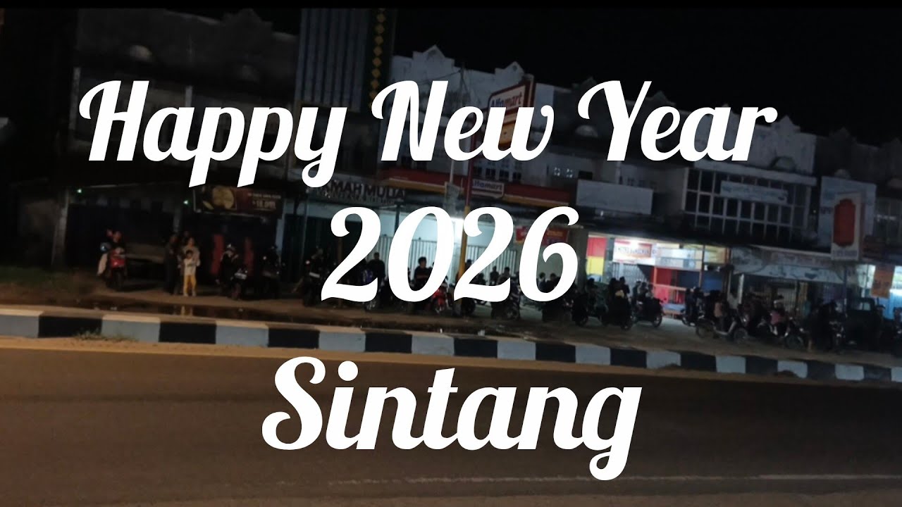 Suasana Malam Tahun Baru dijalan Lintas Melawi Sintang